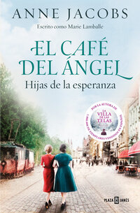 Libro El cafe Del angel hijas De la esperanza