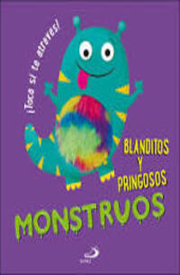 Libro Monstruos Blanditos y pringosos