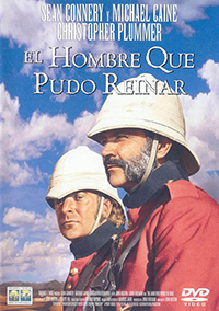 El hombre que pudo reinar